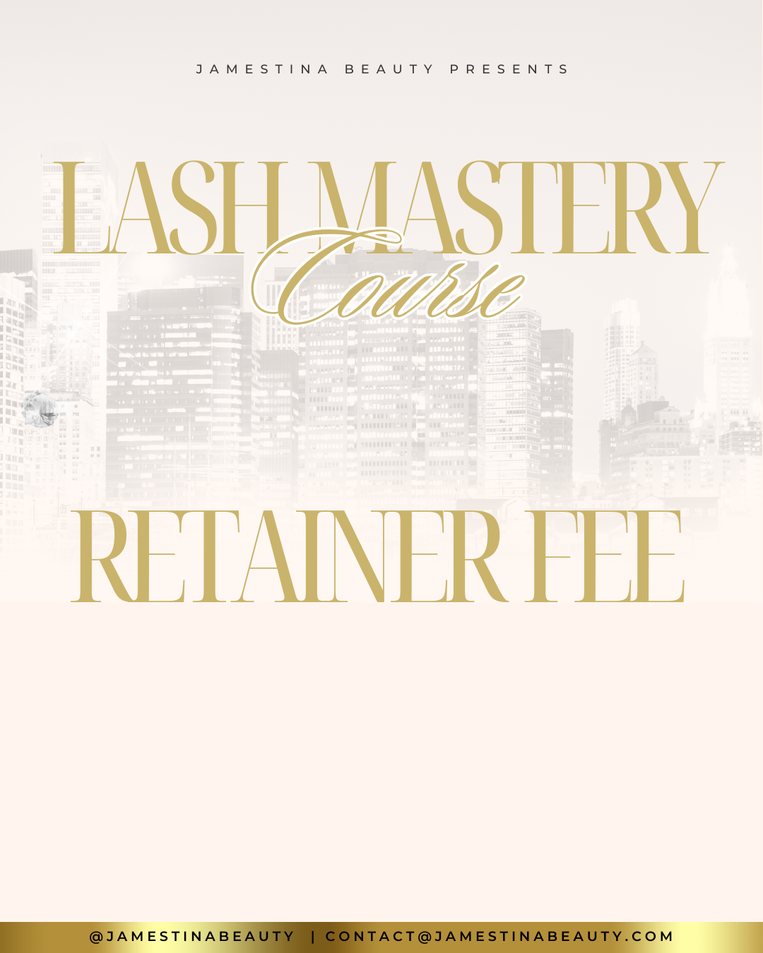 Retainer Fee: 2-Day Lash Mastery Course